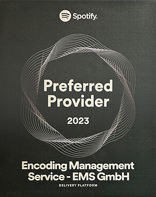 Spotify Preferred Provider 2023: Encoding Management Service - EMS GmbH